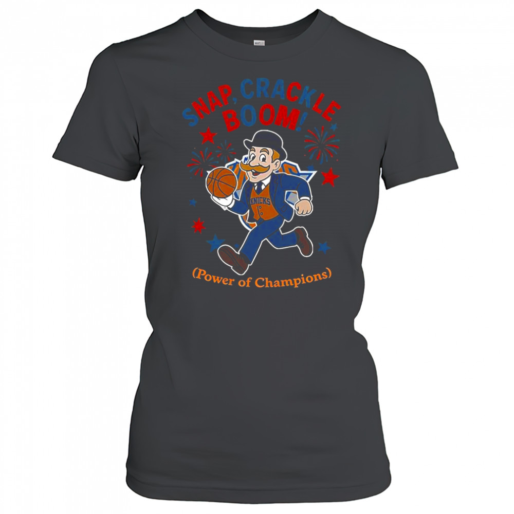 New York Knicks Snap Crackle Boom Power Of Champions Indepencence Day T-Shirt Women's T-shirt