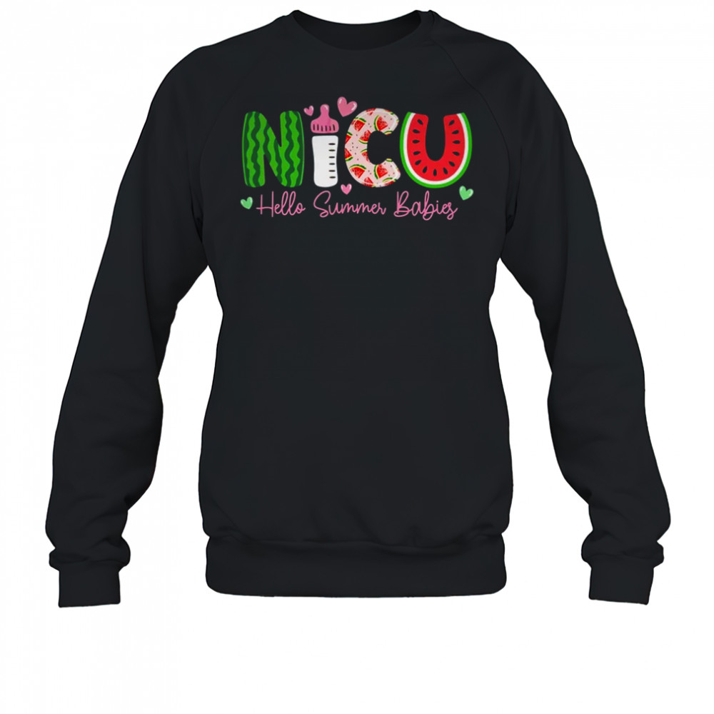 NICU Nurse Hello Summer Watermelon Funny Nursing Girls Women shirt Sweatshirt