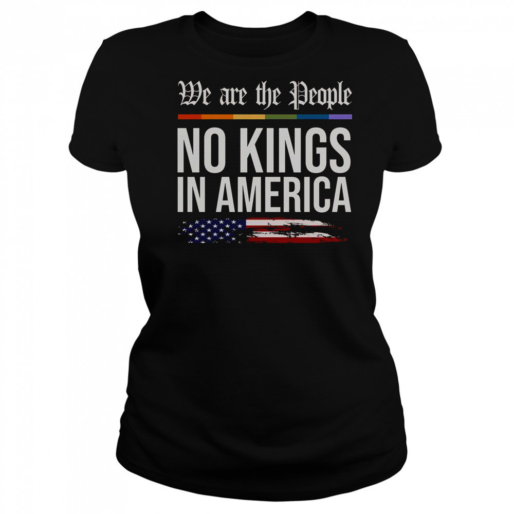 No Kings In America We The People Political Protest T-Shirt Women's T-shirt
