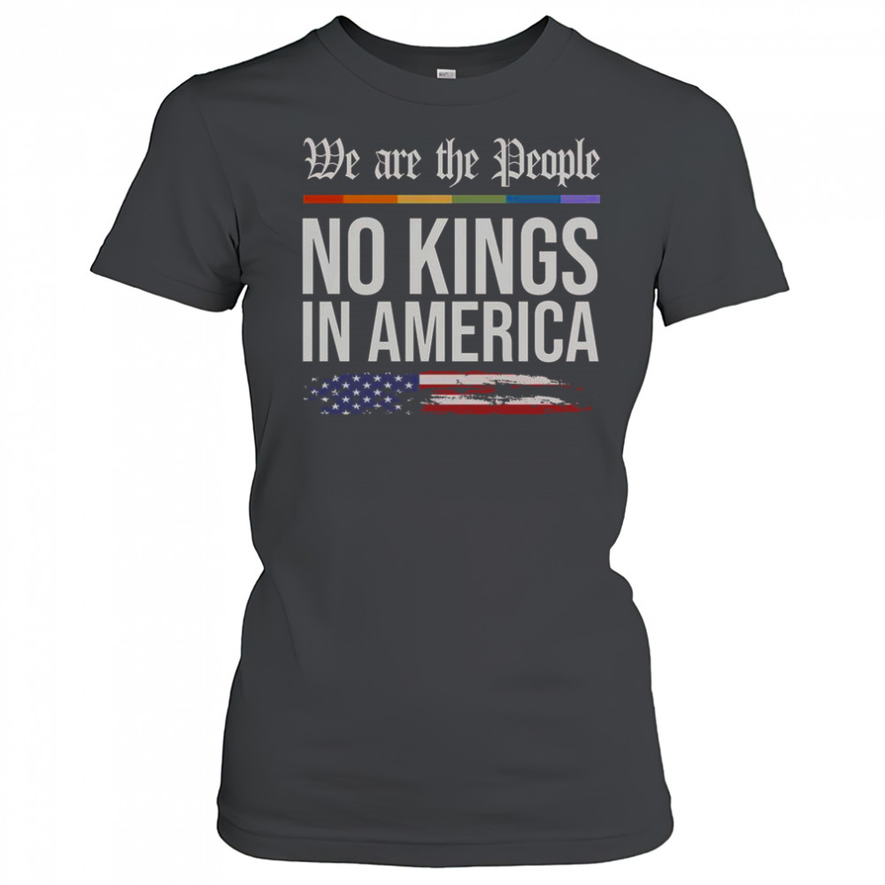 No Kings In America We The People Political Protest T-Shirt Women's T-shirt