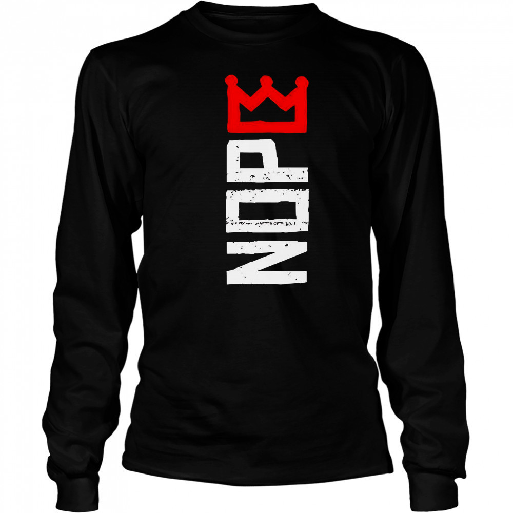 No Kings Nope Protest Sign Horizontal T-Shirt Long Sleeved