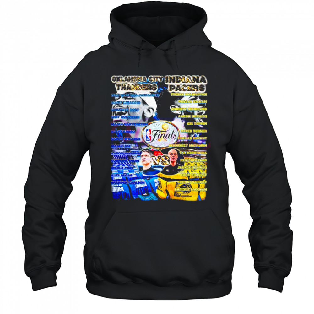 Oklahoma City Thunder vs Indiana Pacers NBA Finals 2025 full roster shirt Hoodie