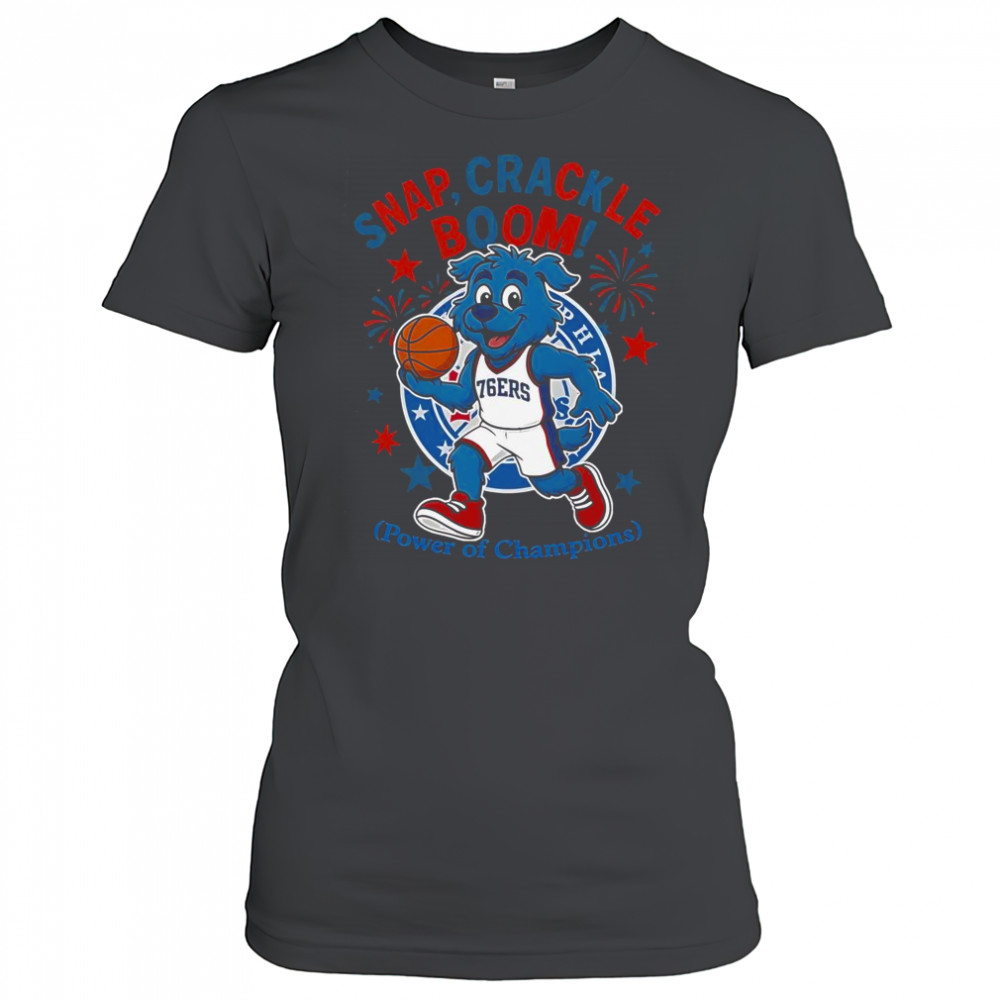 Philadelphia 76ers Snap Crackle Boom Power Of Champions Indepencence Day T-Shirt Women's T-shirt