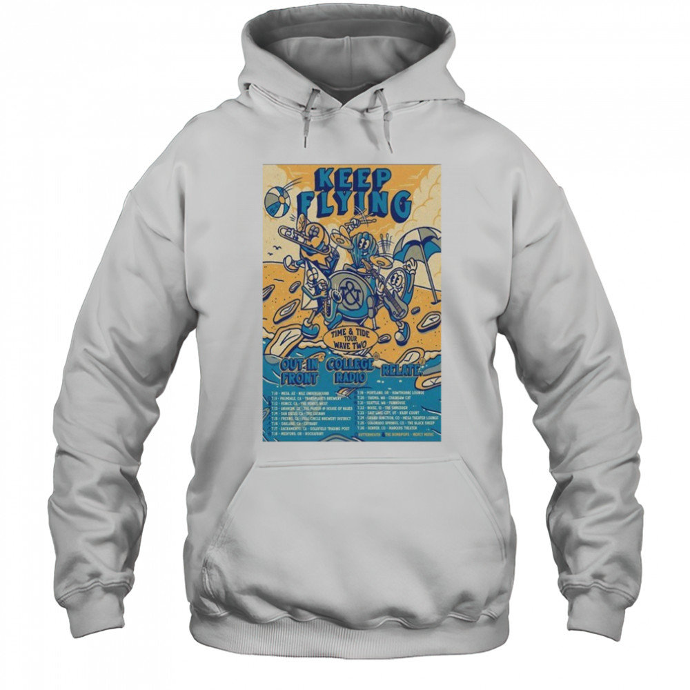 Poster Keep Flying Time And Tide Wave Two Tour 2025 shirt Hoodie