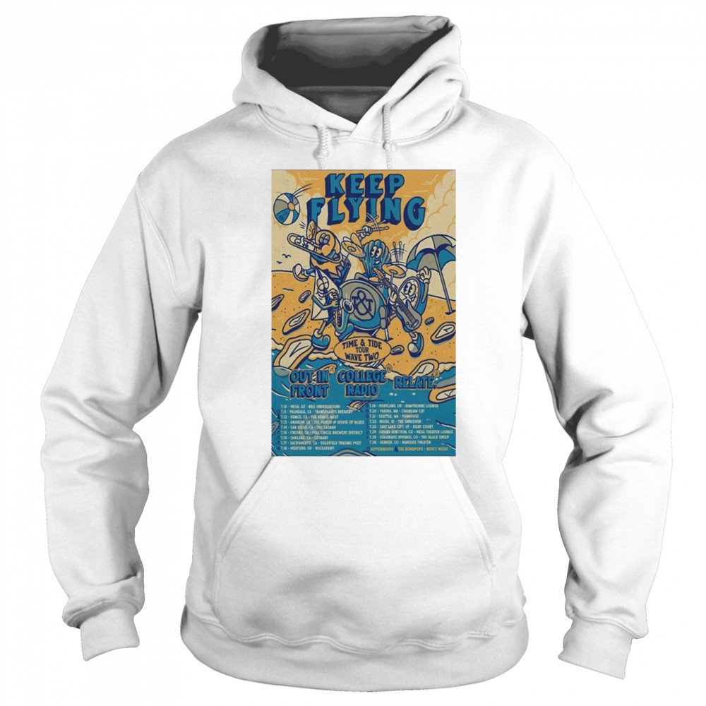 Poster Keep Flying Time And Tide Wave Two Tour 2025 shirt Sweatshirt