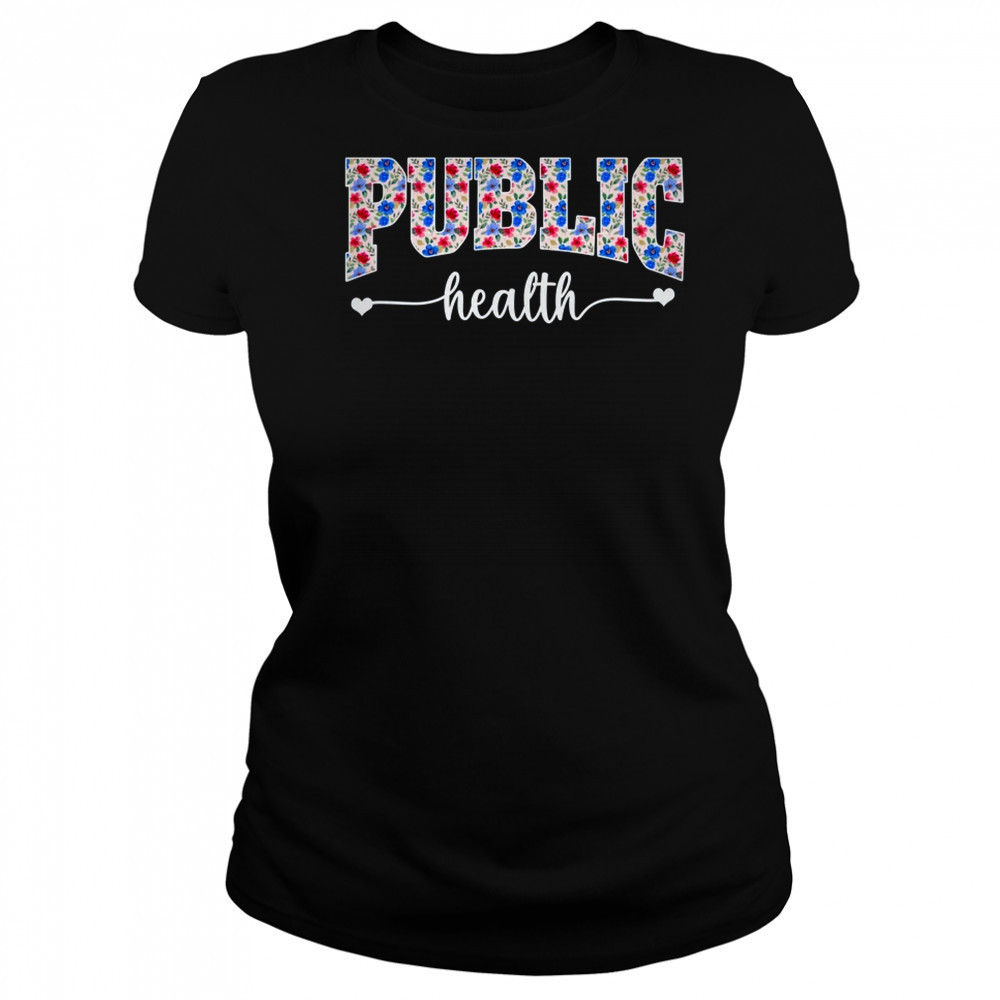 Public Health For Women Nurse Floral Nursing Women Graphic shirt Women's T-shirt