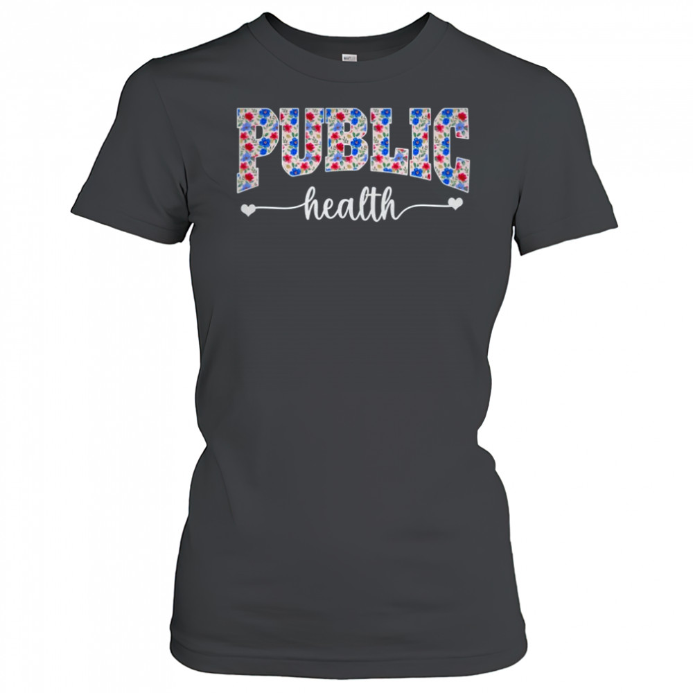 Public Health For Women Nurse Floral Nursing Women Graphic shirt Women's T-shirt