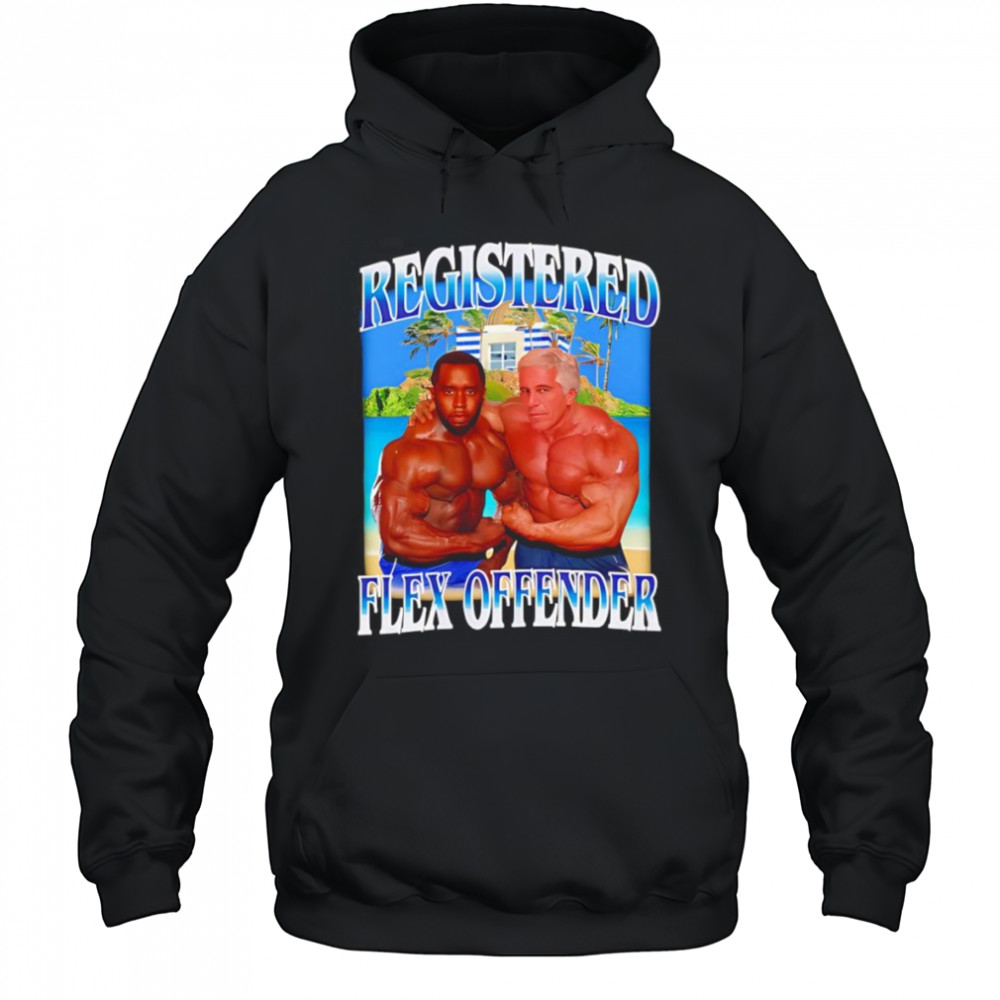 Registered Flex Offender shirt Hoodie