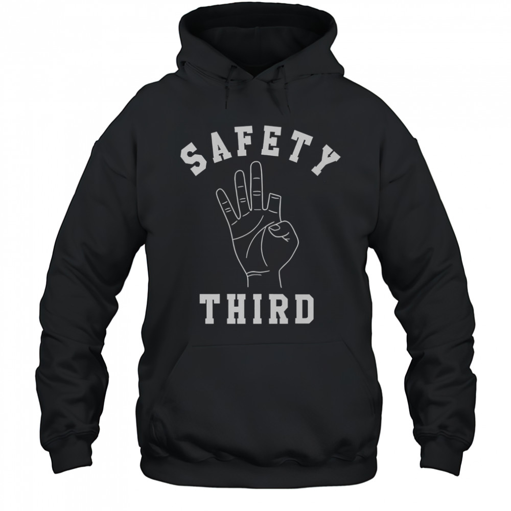 Safety Third Hand T-Shirt Hoodie