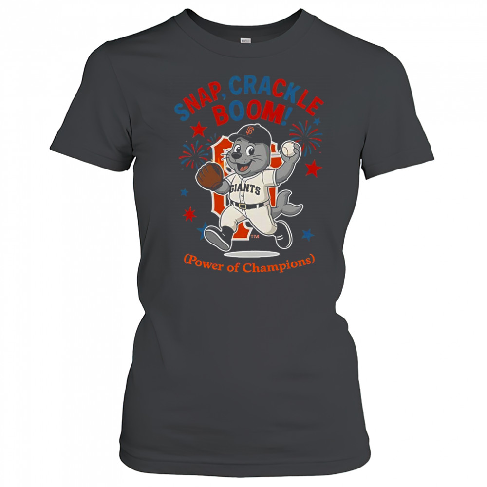 San Francisco Giants Snap Crackle Boom Power Of Champions Indepencence Day T-Shirt Women's T-shirt