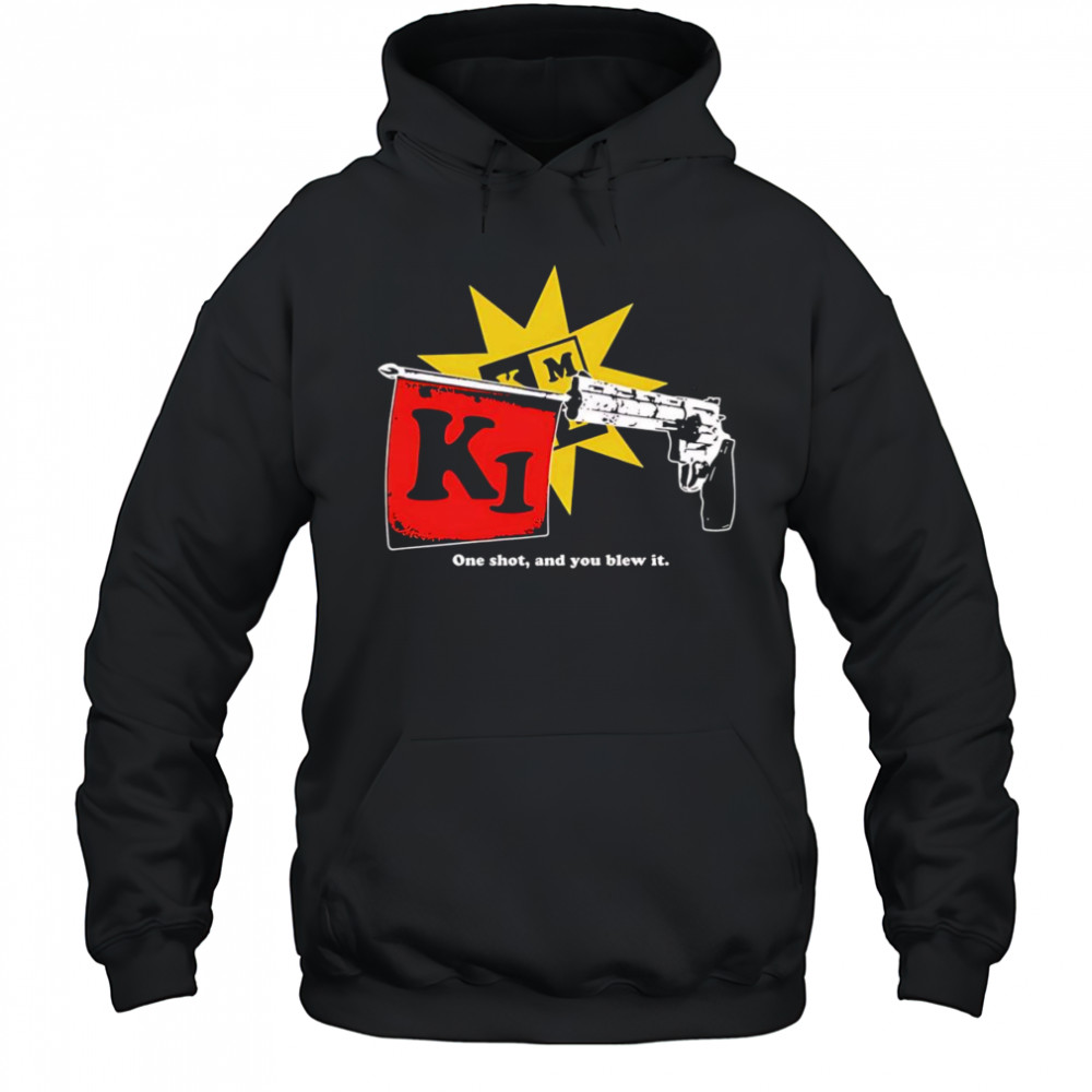 Sick Joke one shot and you blew it shirt Hoodie