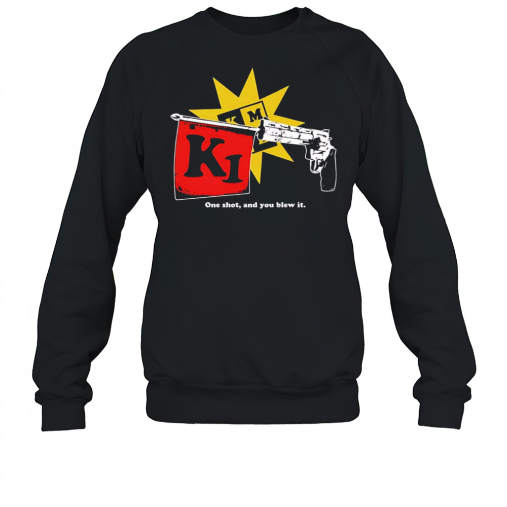 Sick Joke one shot and you blew it shirt Sweatshirt