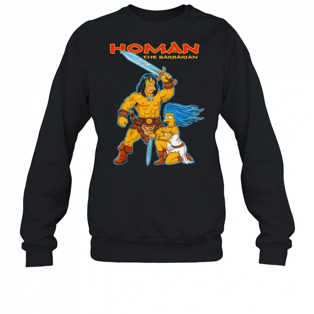 Simperson Homan The Barbarian Shirt Sweatshirt