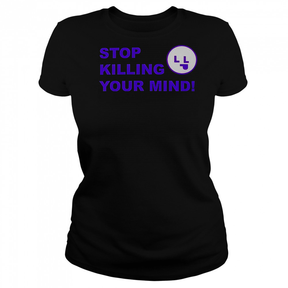 Stop Killing Your Mind T-Shirt Women's T-shirt