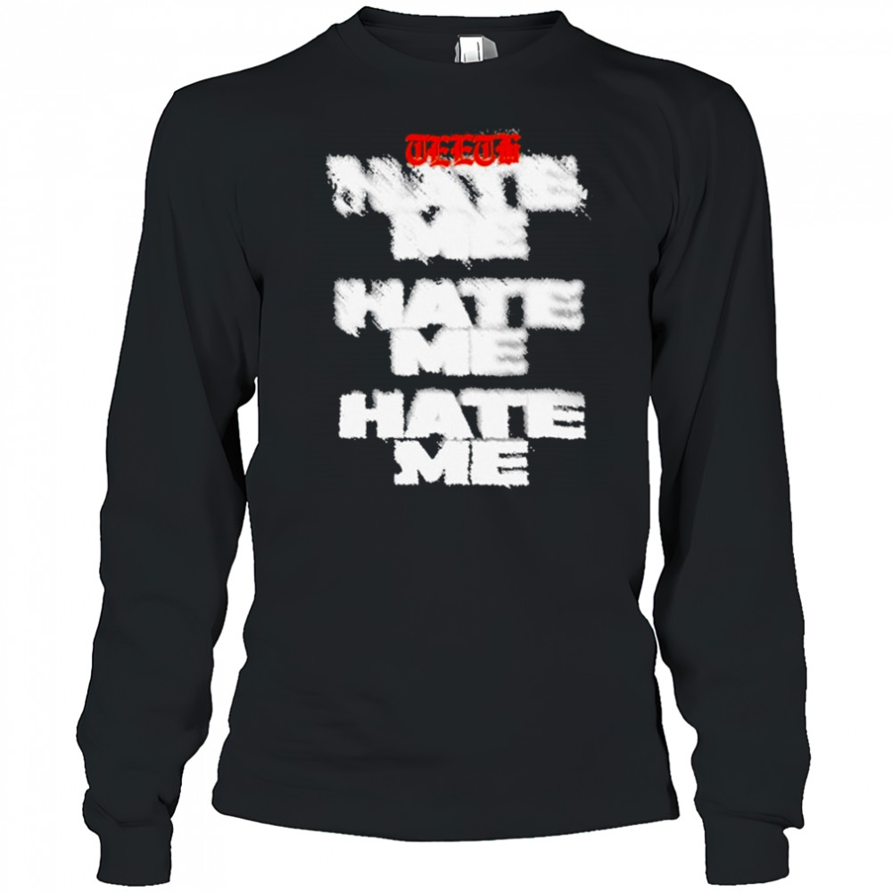 Teeth Hate Me T-shirt Long Sleeved