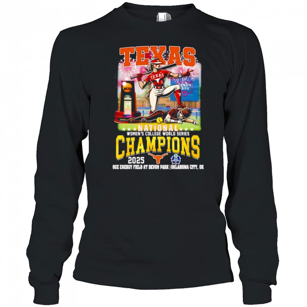 Texas National Women’s College World Series Champions 2025 shirt Long Sleeved