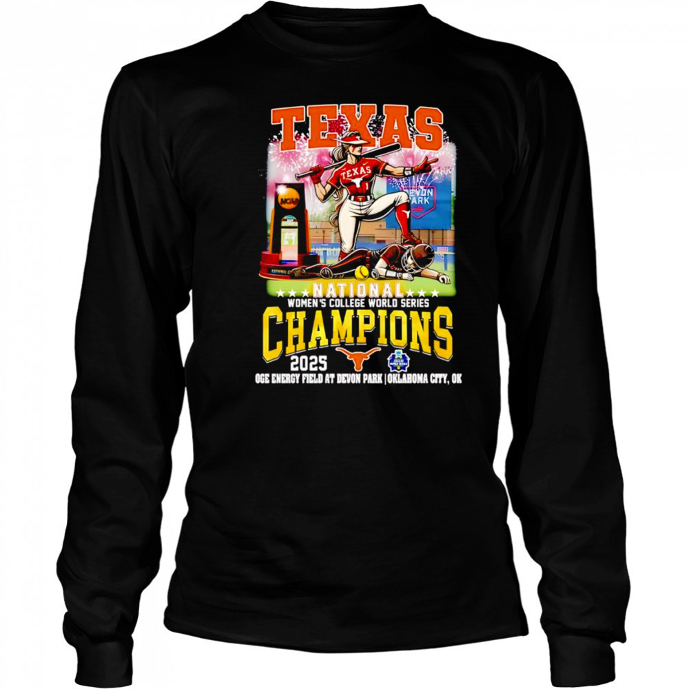 Texas National Women’s College World Series Champions 2025 shirt Long Sleeved