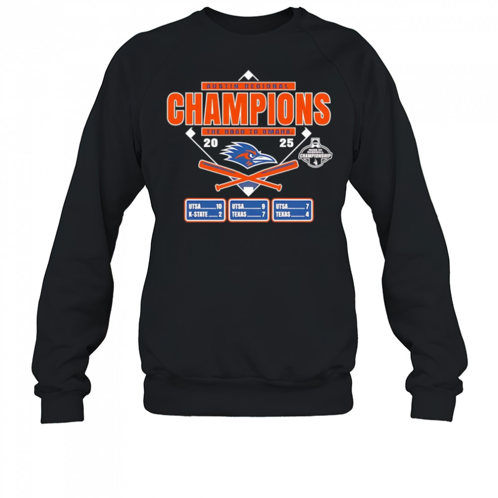 Texas San Antonio Baseball 2025 Austin Regional Champions shirt Sweatshirt