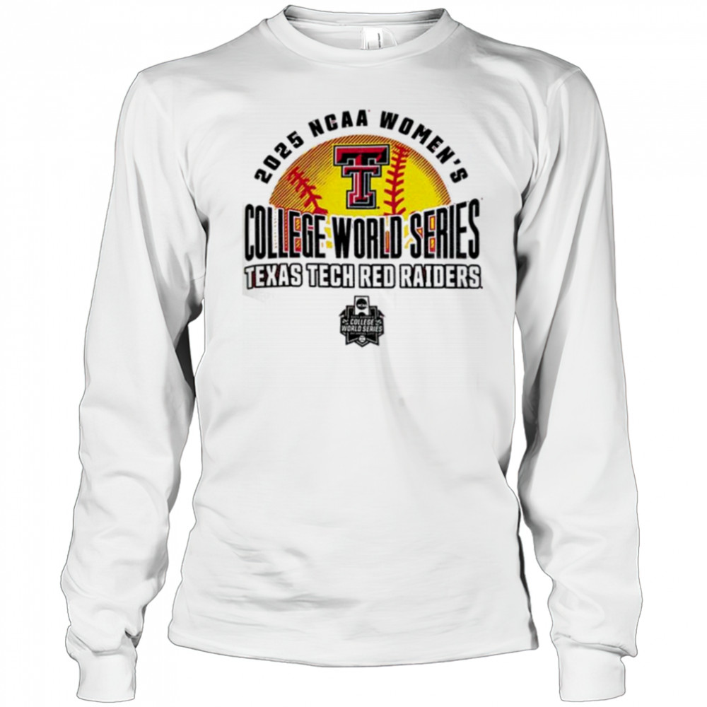 Texas Tech 2025 Softball College World Series NCAA t shirt Long Sleeved
