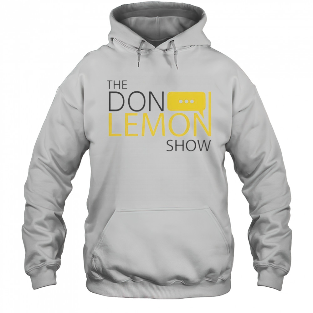 The Don Lemon Show Logo T-Shirt Hoodie