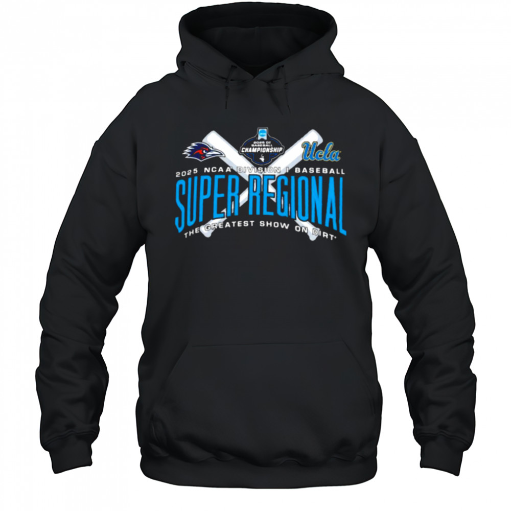 Ucla Bruins Vs UTSA Roadrunners 2025 Division I Baseball Super Regional – Los Angeles CA T Shirt Hoodie