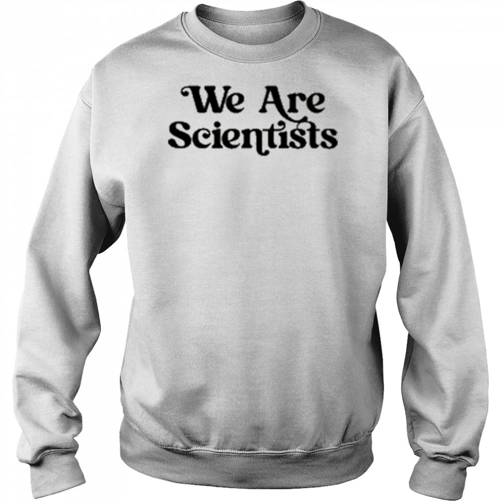 We Are Scientists Logo T-shirt Hoodie