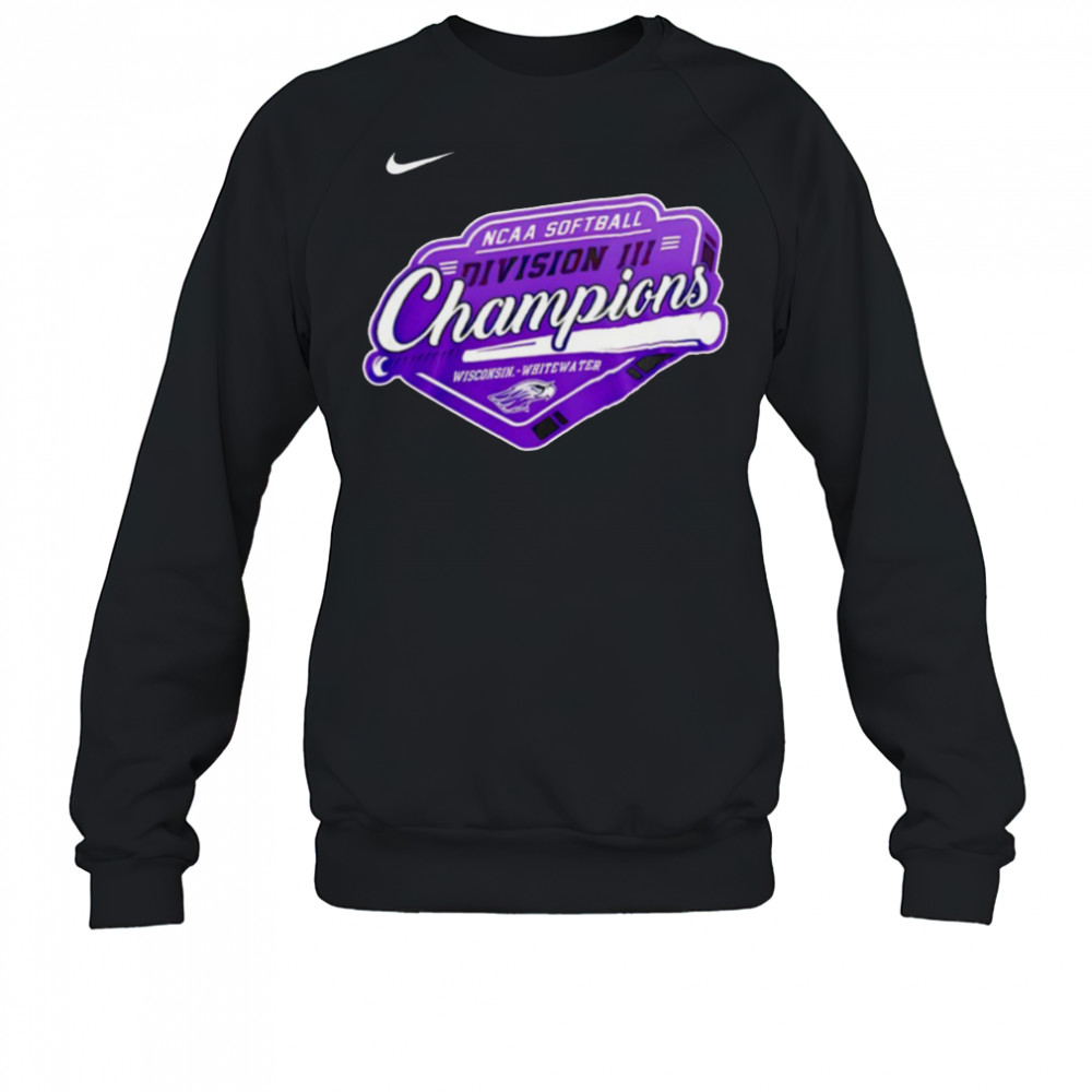 Wisconsin Whitewater Warhawks Softball NCAA Division III 2025 Champions shirt Sweatshirt