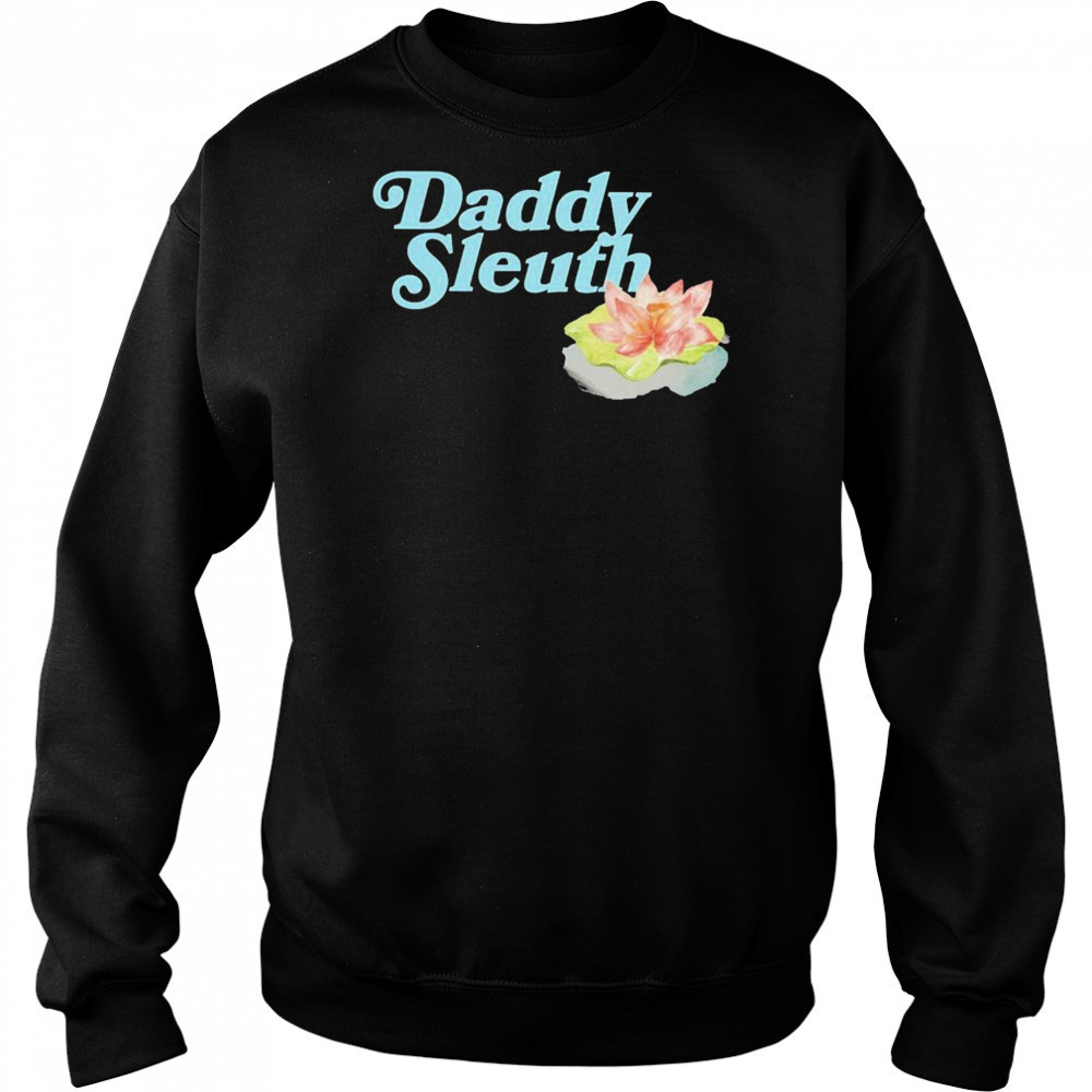 Zack Peter Daddy Sleuth T-shirt Hoodie