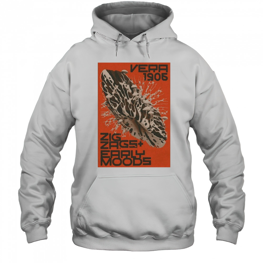 Zig Zags And Early Moods VERA Groningen Jun 19 2025 Poster shirt Hoodie