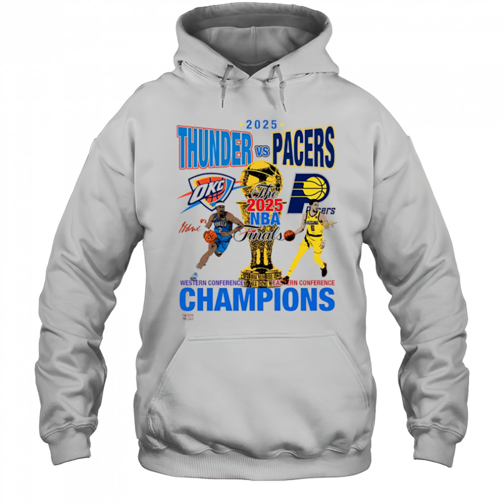 2025 Thunder vs Pacers NBA Finals shirt Hoodie