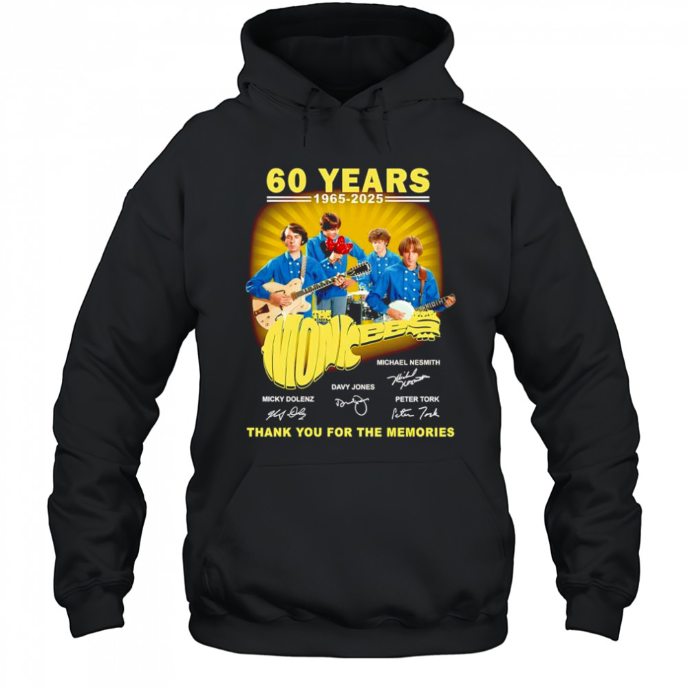 60 years 1965 2025 The Monkees thank you for the memories shirt Hoodie