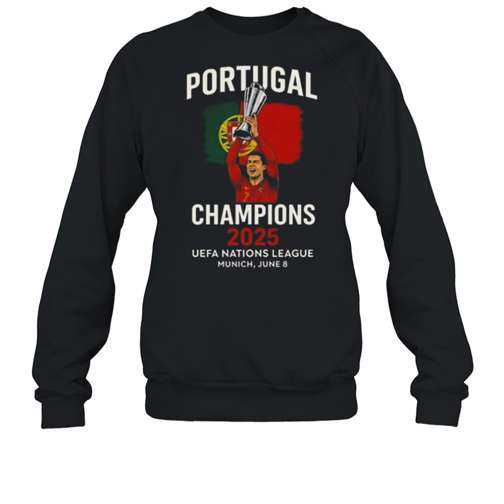Cristiano Ronaldo Portugal Champions 2025 Nations League Victory Shirt Sweatshirt