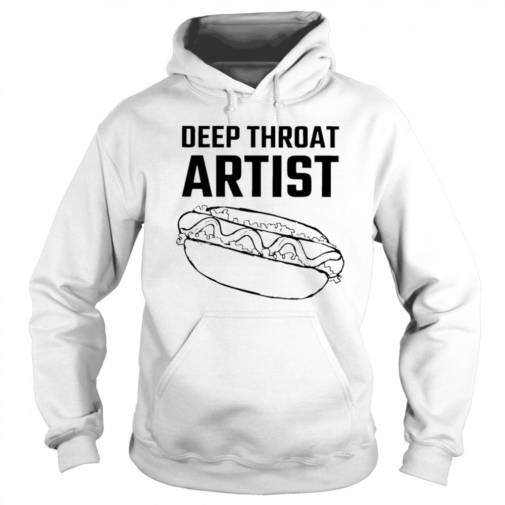 Deep throat artist shirt Sweatshirt