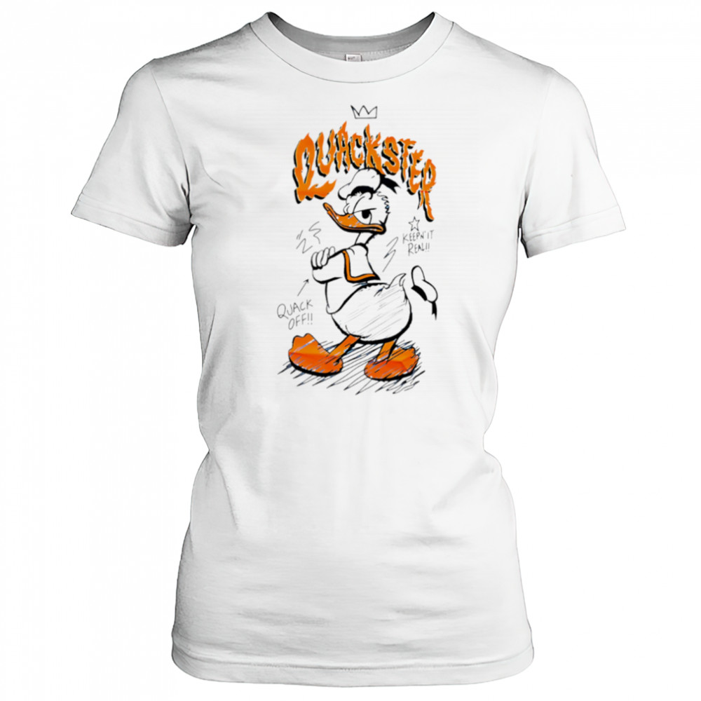 Duck Quackster keep’ it real quack off shirt Women's T-shirt