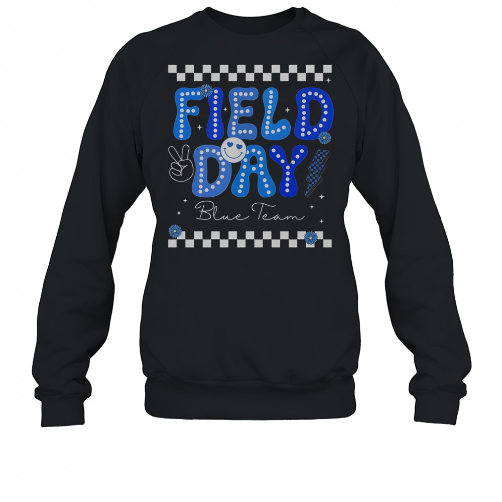 Field Day Trip Blue Team Color Game Competition T-Shirt Sweatshirt