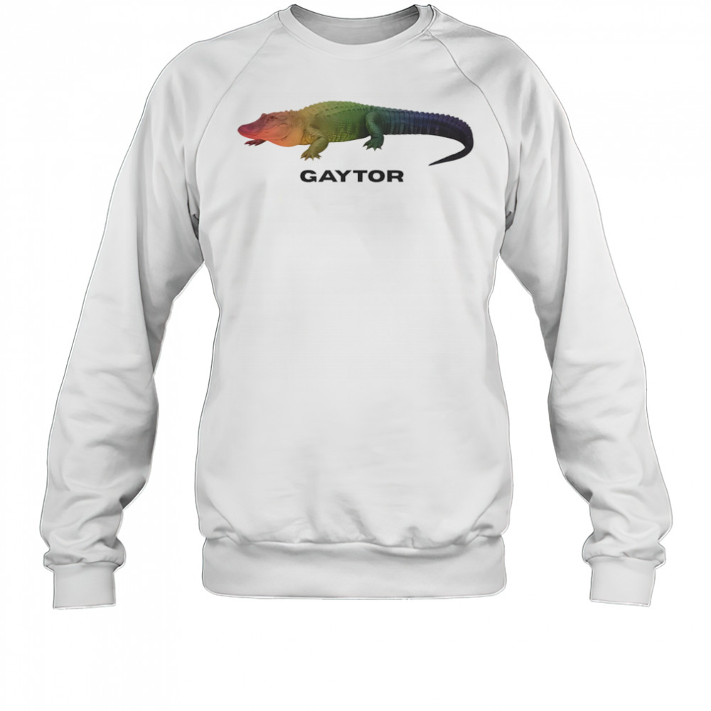 Gaytor LGBT shirt Sweatshirt
