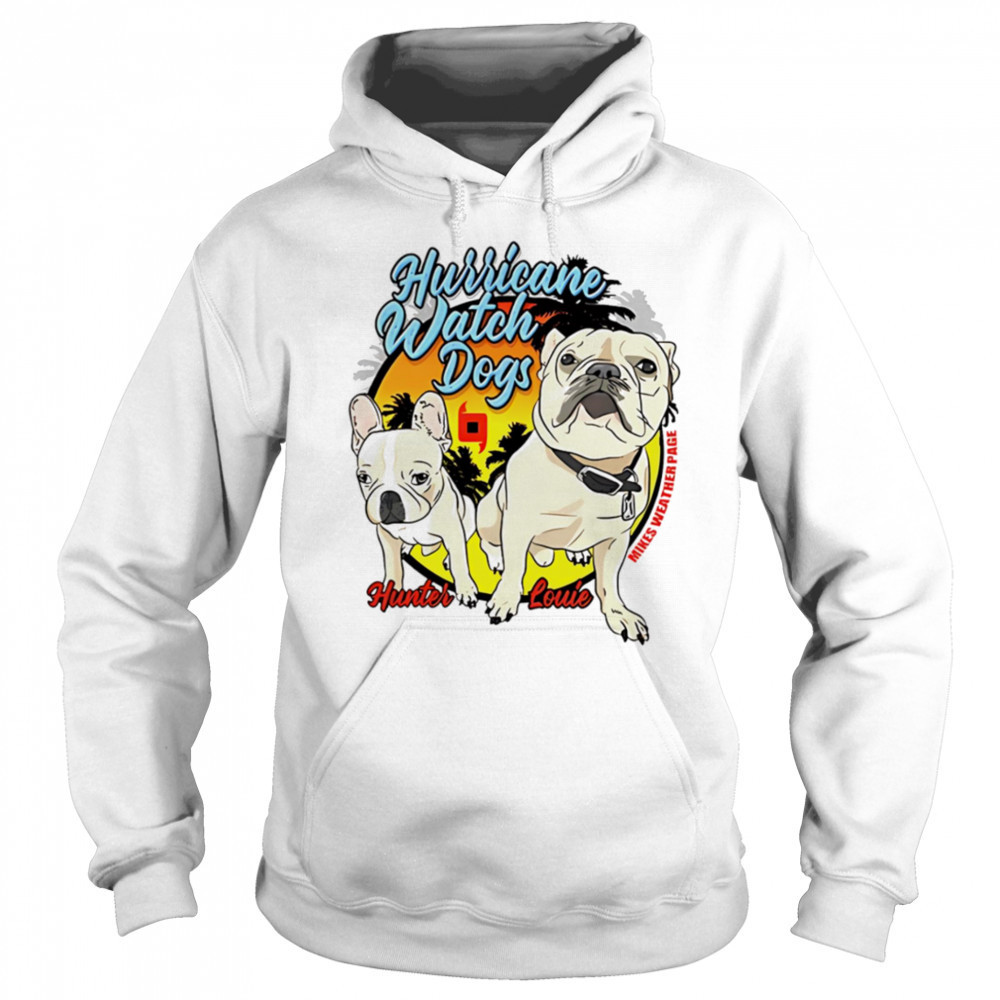 Hurricane Watch Dogs Hunter Louie shirt Sweatshirt