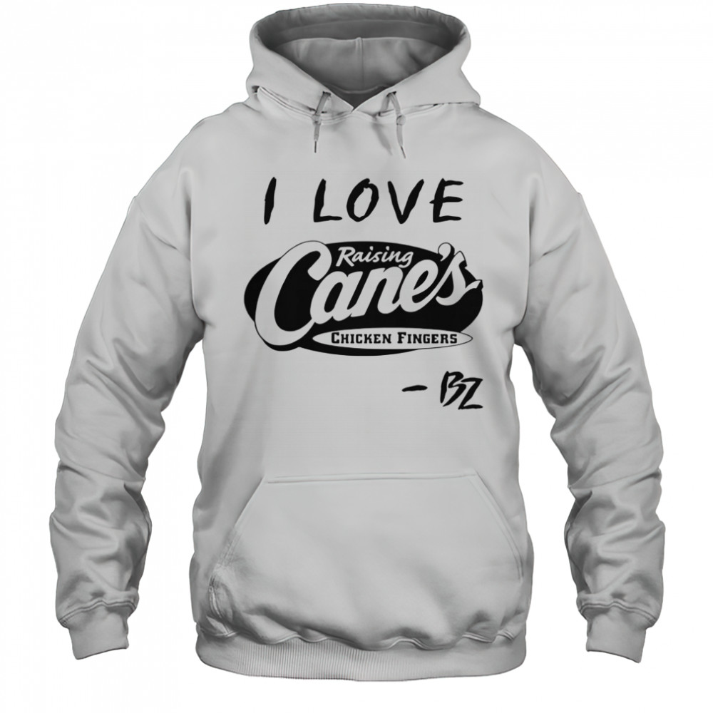 I Love Raising Cane’s Chicken Fingers T-Shirt Hoodie