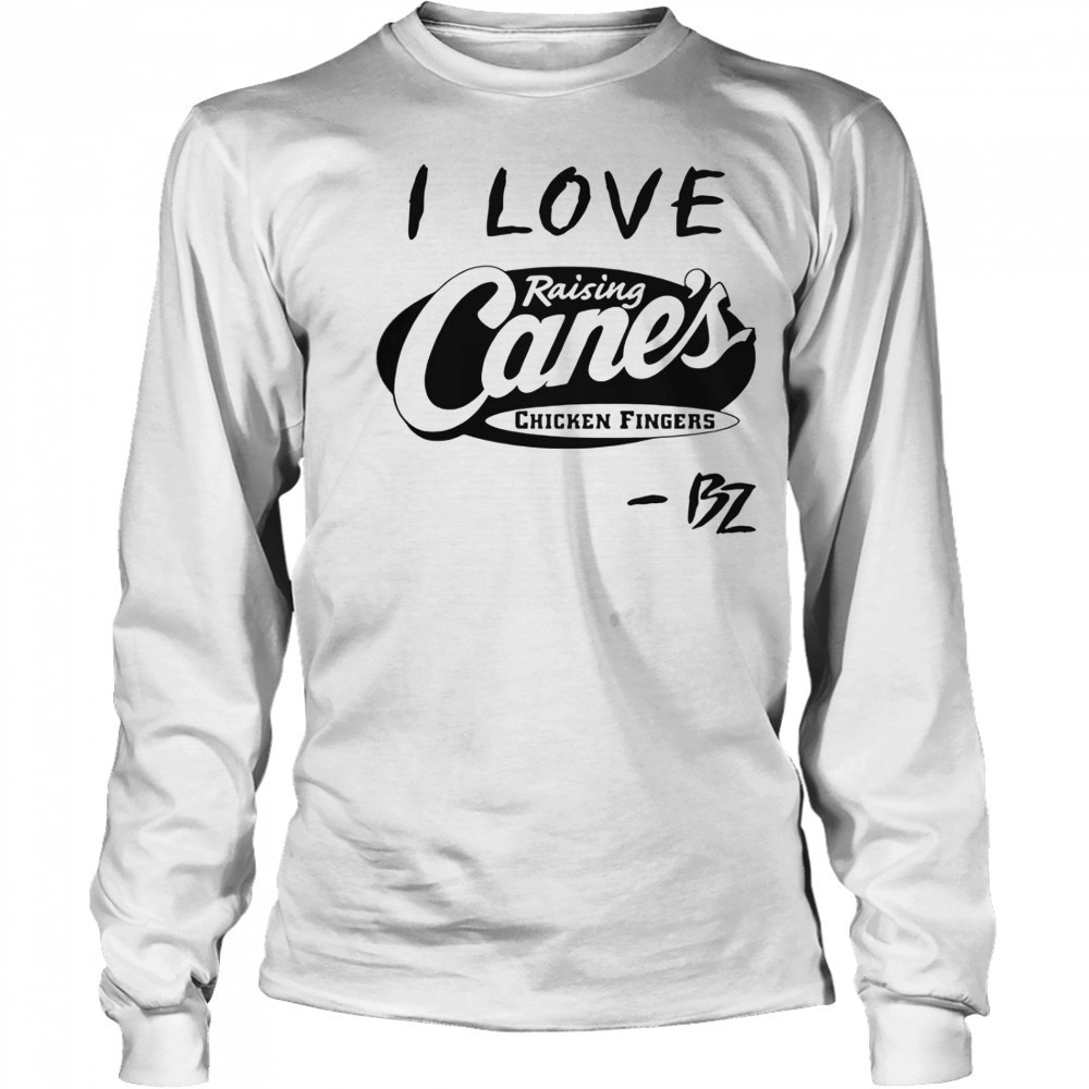 I Love Raising Cane’s Chicken Fingers T-Shirt Long Sleeved