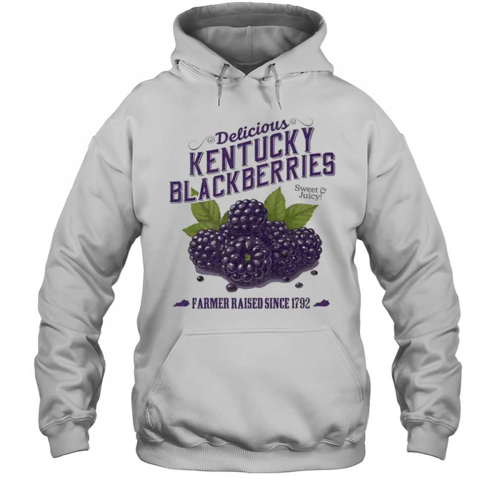 Kentucky Blackberries farmer raised since 1792 shirt Hoodie