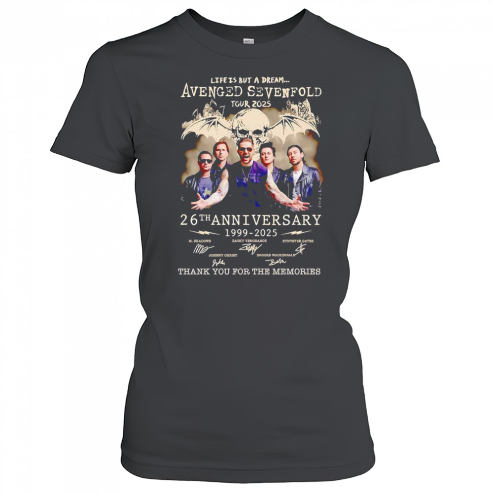 Life is but a dream Avenged Sevenfold tour 2025 26th anniversary 1999 2025 thank you for the memories shirt Women's T-shirt