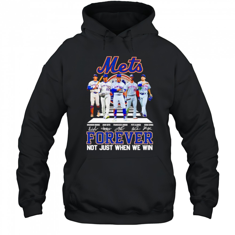 Mets cross road forever not just when we win shirt Hoodie