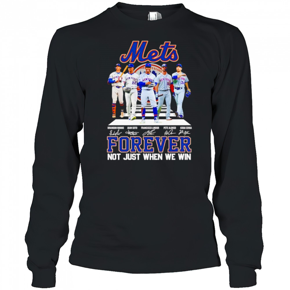 Mets cross road forever not just when we win shirt Long Sleeved