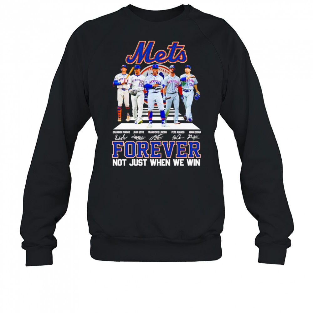 Mets cross road forever not just when we win shirt Sweatshirt