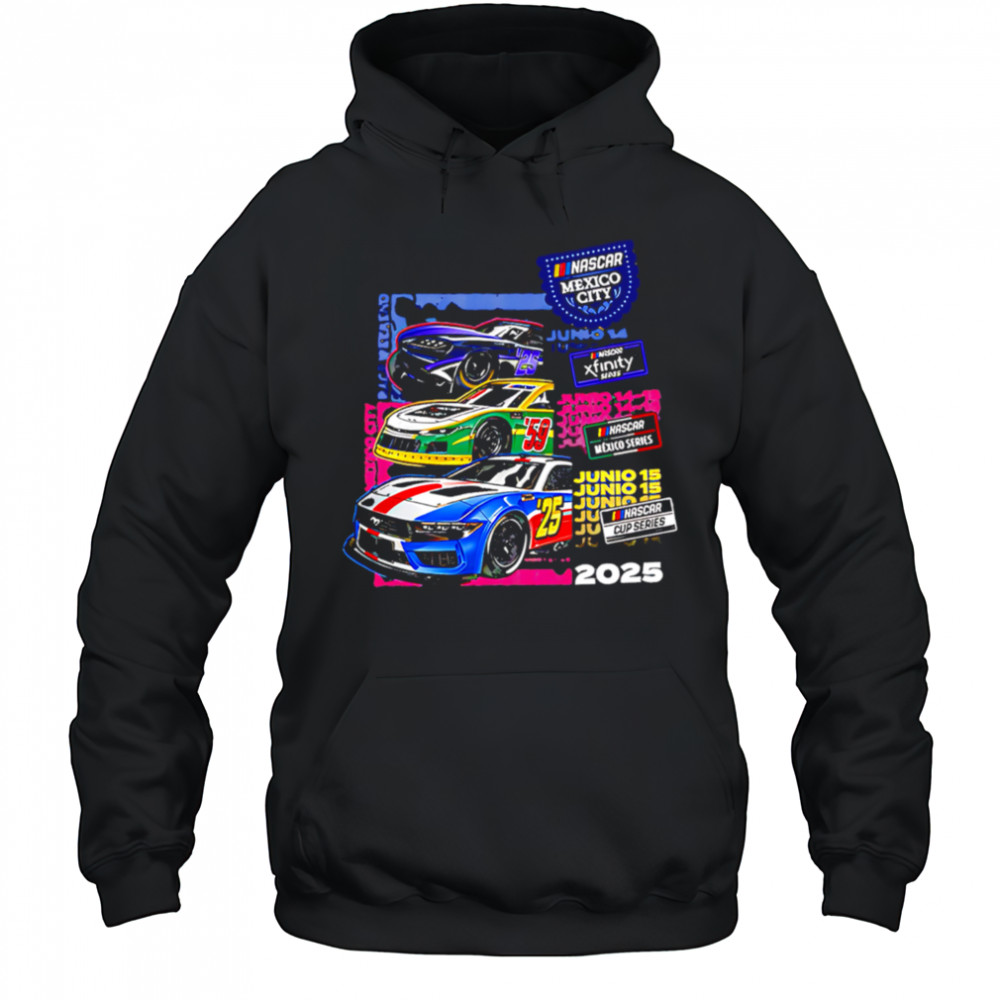 Mexico City Weekend Nascar 2025 shirt Hoodie