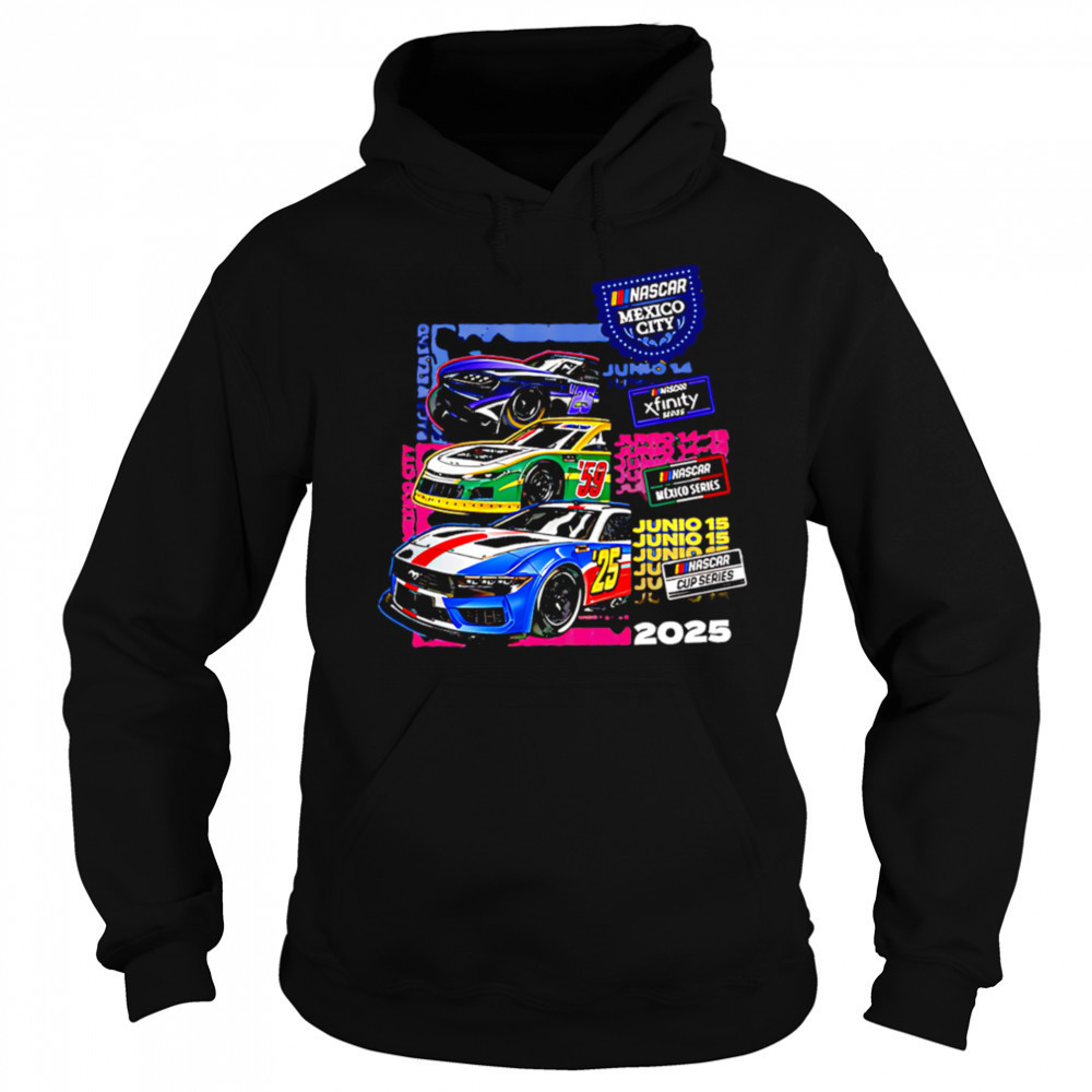 Mexico City Weekend Nascar 2025 shirt Sweatshirt