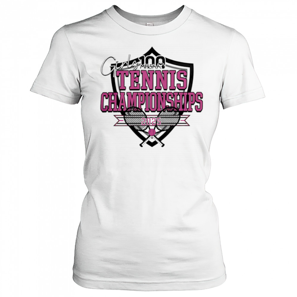 MHSAA Official 2025 MHSAA Girls Tennis Championships shirt Women's T-shirt