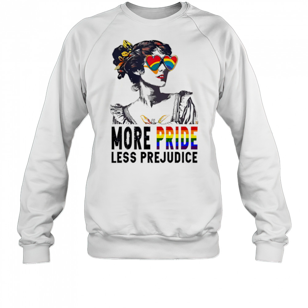 More pride less prejudice vintage shirt Sweatshirt
