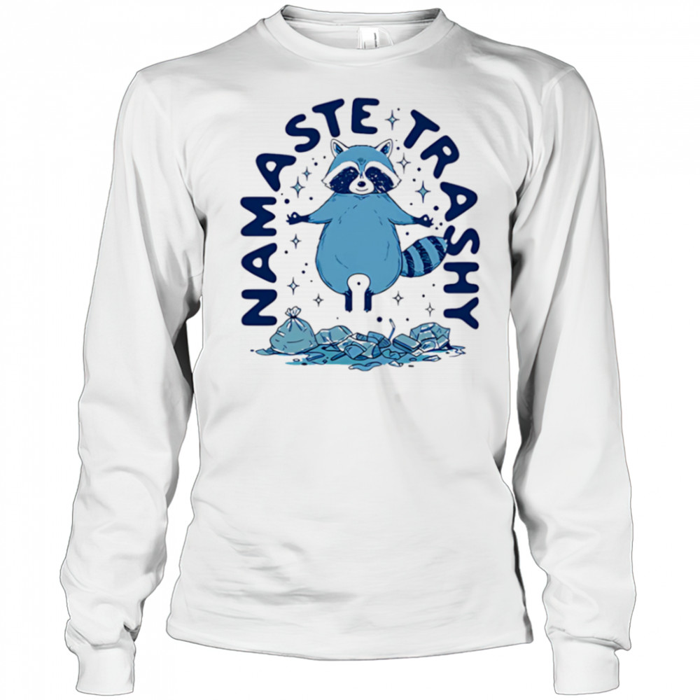 Namaste Trashy Raccoon shirt Long Sleeved
