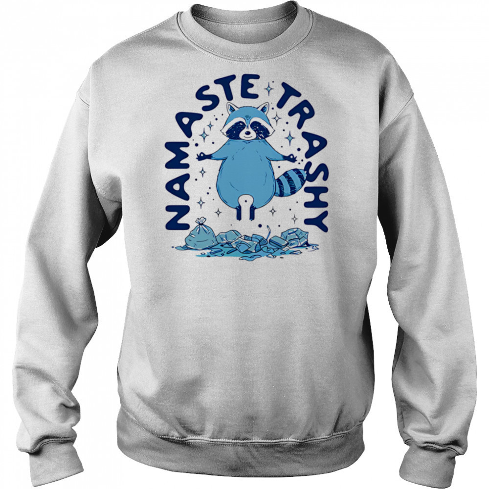 Namaste Trashy Raccoon shirt Hoodie